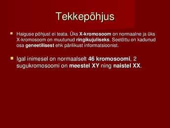 Pärilikkushaigused #3