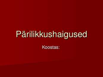 Pärilikkushaigused