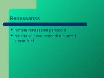 Renessanss ja etapid #13
