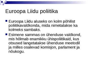 Euroopa Liidu riigid #4
