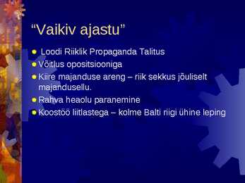 Vaikiv ajastu #5