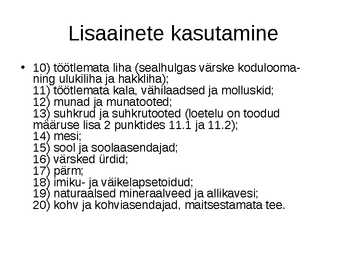 Toidu lisaained #11