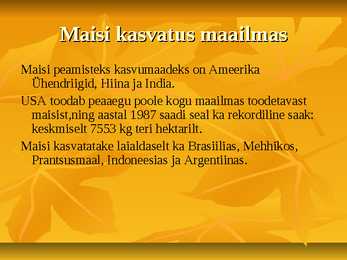 Powerpoint geograafias-Mais #7