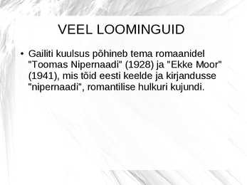 AUGUST GAILIT - esitlus #4