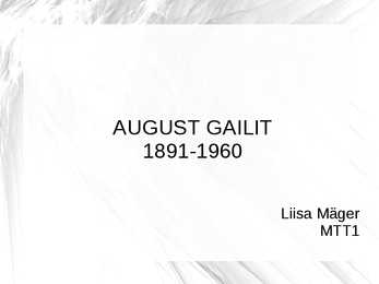AUGUST GAILIT - esitlus