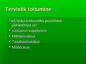 Tervislik toitumine #2