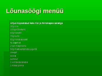 Tervislik toitumine #3