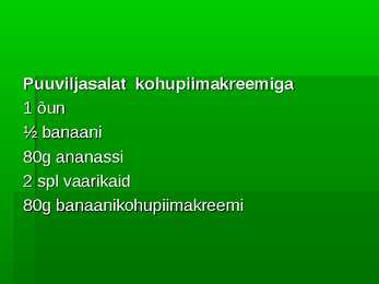Tervislik toitumine #4