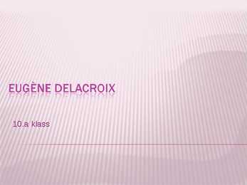Eugène Delacroix-Ežen Delakrua