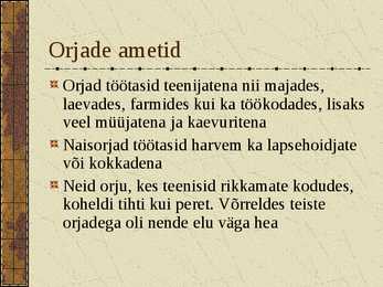 Kreeka orjandus #5