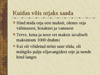 Kreeka orjandus #9