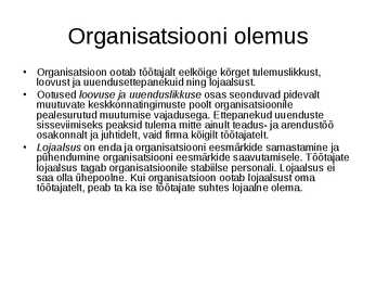 Organisatsiooniline käitumine #4