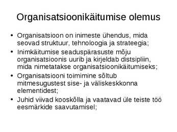 Organisatsiooniline käitumine #6