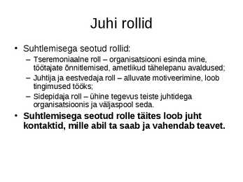 Organisatsiooniline käitumine #8