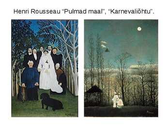 Naivism-kunst 1-maailmasõja ajal-dadaism-sürrealism #4