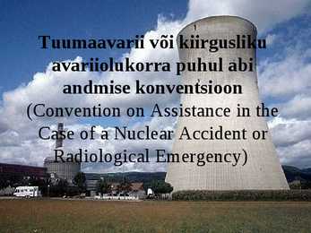 Tuumaavariist operatiivse teatamise konventsioon #8