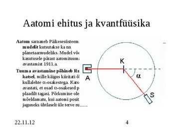 Aatomi- ja tuumafüüsika #4