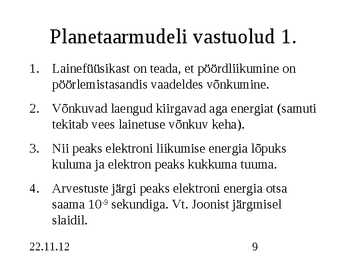 Aatomi- ja tuumafüüsika #9