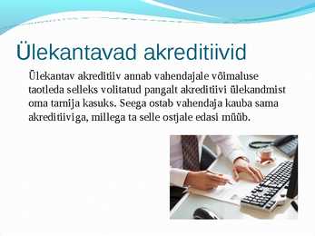 Miks tekib ettevõttel vajadus kasutada akreditiivi #12