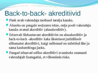 Miks tekib ettevõttel vajadus kasutada akreditiivi #14