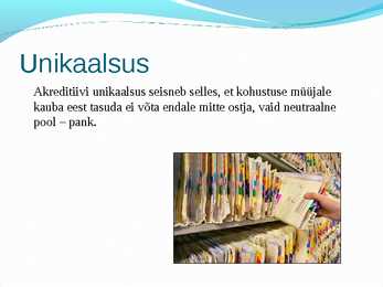 Miks tekib ettevõttel vajadus kasutada akreditiivi #3