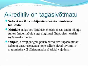 Miks tekib ettevõttel vajadus kasutada akreditiivi #4