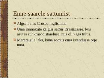 Daniel Defoe - Robinson Crusoe seiklused #6
