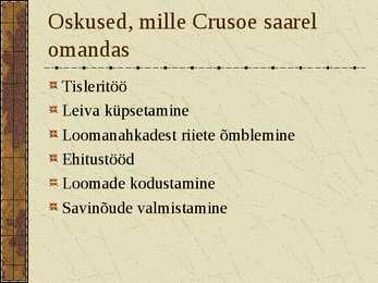 Daniel Defoe - Robinson Crusoe seiklused #7