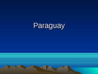 Paraguay kohta powerpoint