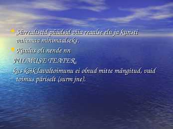 Esitlus sürrealismist #10