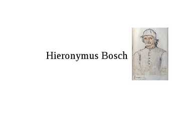 Hieronymus Bosch