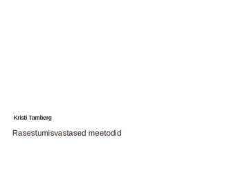 Rasestumisvastased meetodid