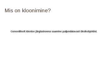 Imetajate kloonimine #2