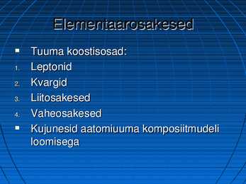 Elementaarosakeste kiirendid #2