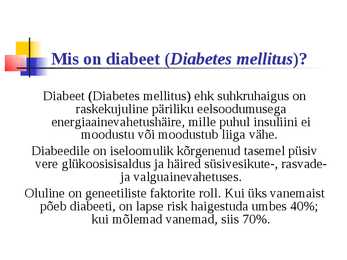 Diabeet ehk suhkrutõbi #2