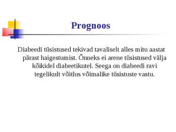 Diabeet ehk suhkrutõbi #13