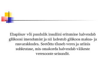 Diabeet ehk suhkrutõbi #5
