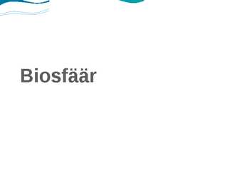 Biosfäär