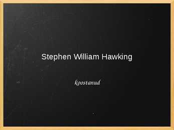 Stephen William Hawking