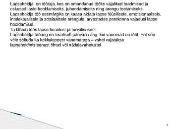 Lapsehoidja amet #2