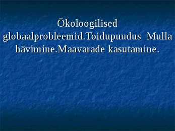 Ökoloogilised globaalprobleemid