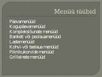 Menüü ajalugu #11
