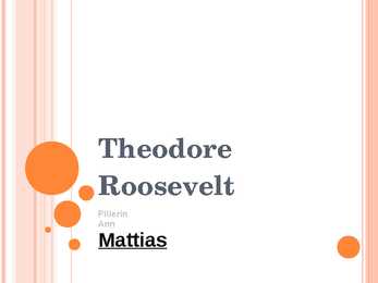 Slideshow Theodore Roosevelt