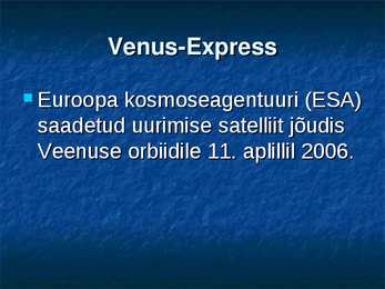 VEENUSE UURIMINE KOSMOSEAPARAATIDE ABIL #56