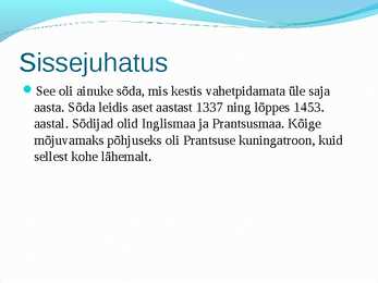 Saja-aastane sõda #2