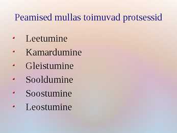 Mullaprotsessid #2