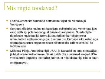 Nafta ja gaasitööstus #3