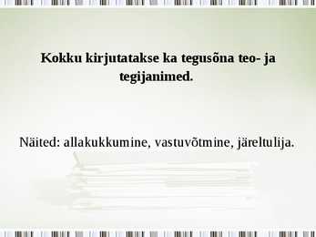 Kokku- ja lahkukirjutamine #22
