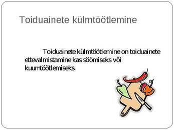 Toitlustamine #3