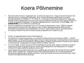 Koer #4